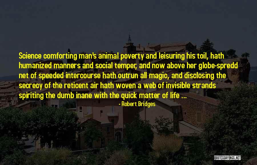 Science And Magic Quotes By Robert Bridges Science And Magic Quotes By Robert Bridges