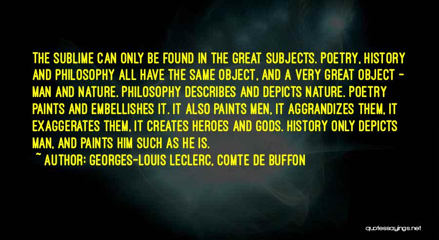 Science And Mankind Quotes By Georges-Louis Leclerc, Comte De Buffon