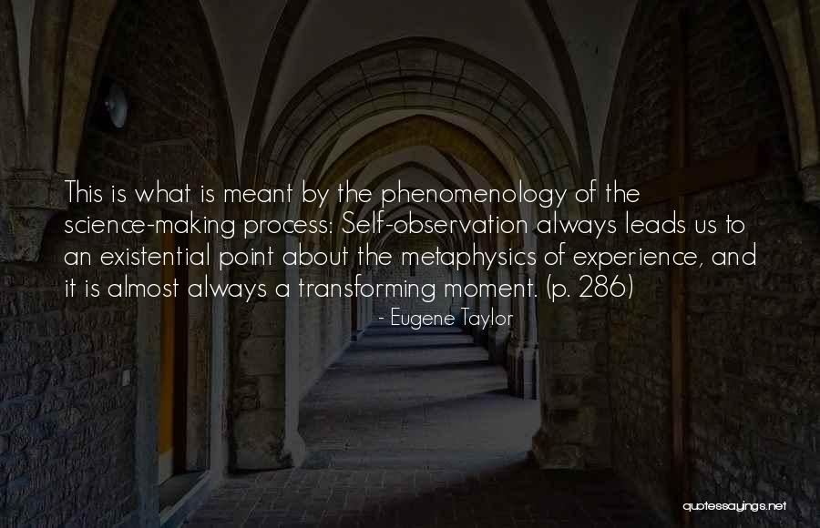Science And Metaphysics Quotes By Eugene Taylor Science And Metaphysics Quotes By Eugene Taylor