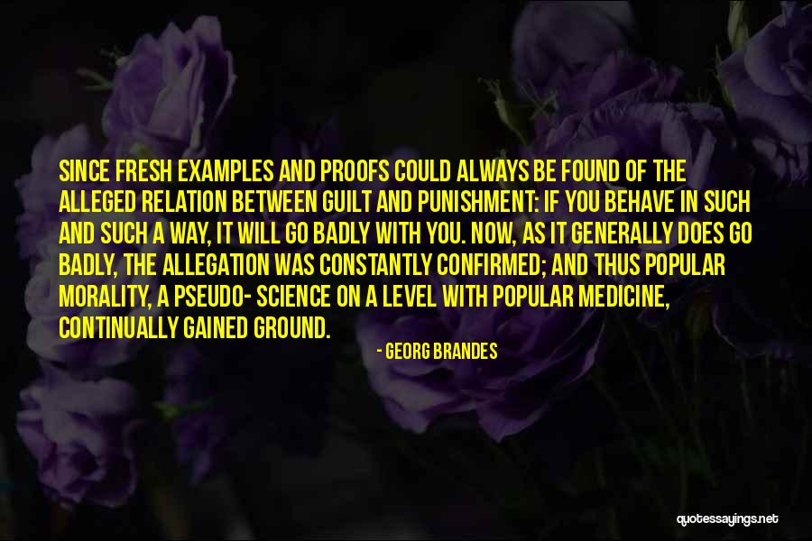 Science And Morality Quotes By Georg Brandes Science And Morality Quotes By Georg Brandes