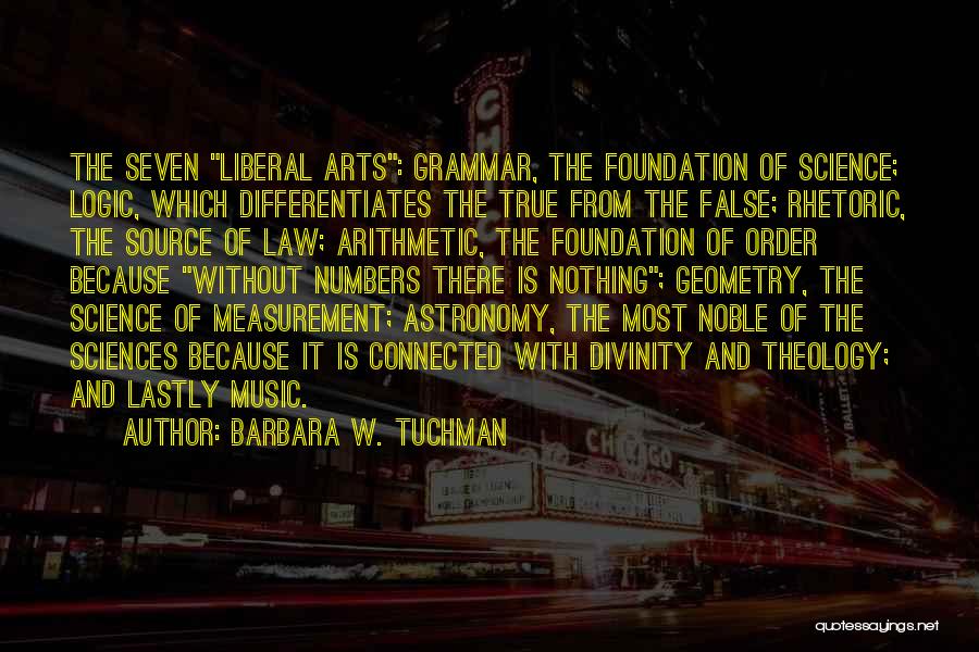 Science And Music Quotes By Barbara W. Tuchman