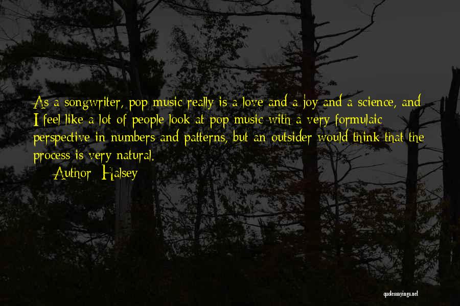 Science And Music Quotes By Halsey