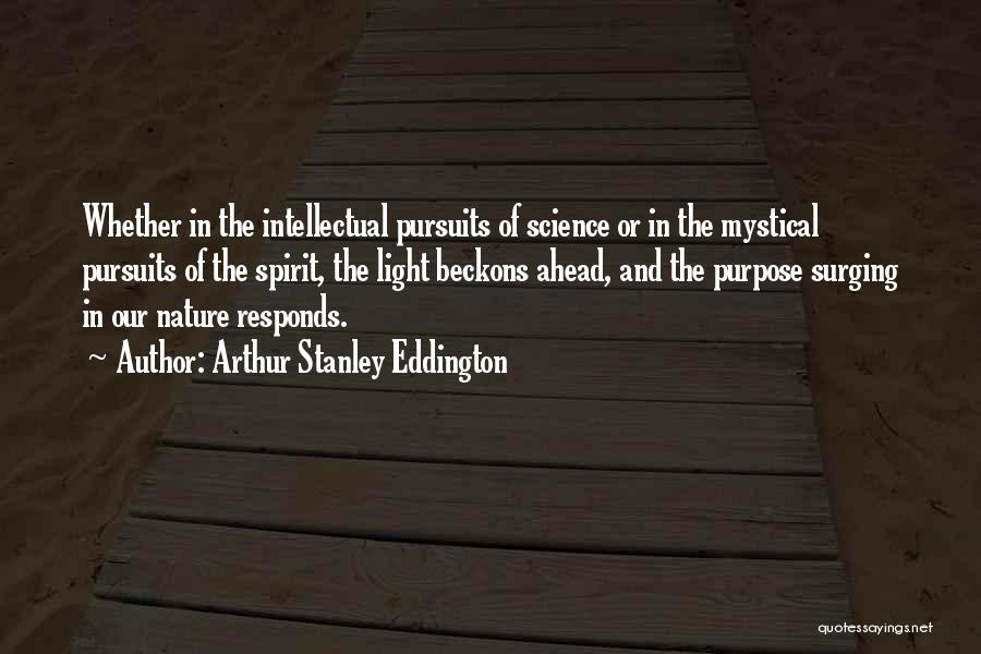 Science And Nature Quotes By Arthur Stanley Eddington