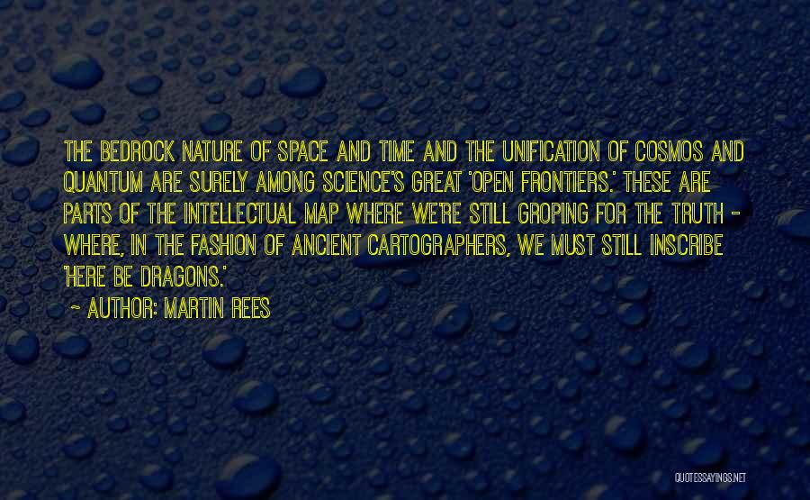 Science And Nature Quotes By Martin Rees