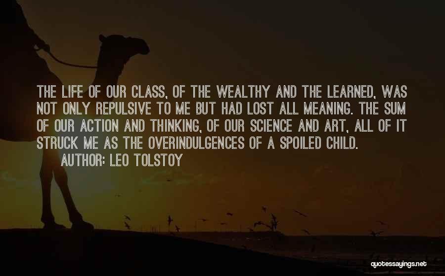 Science And Our Life Quotes By Leo Tolstoy