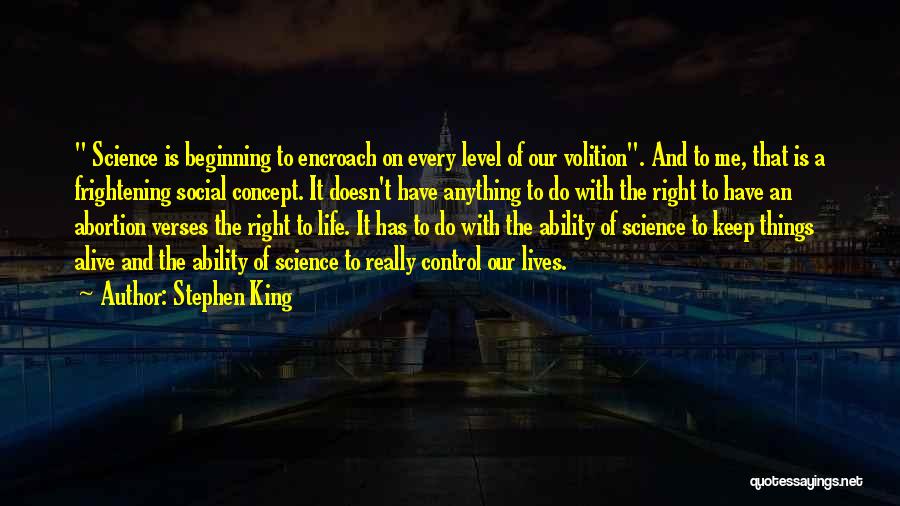 Science And Our Life Quotes By Stephen King