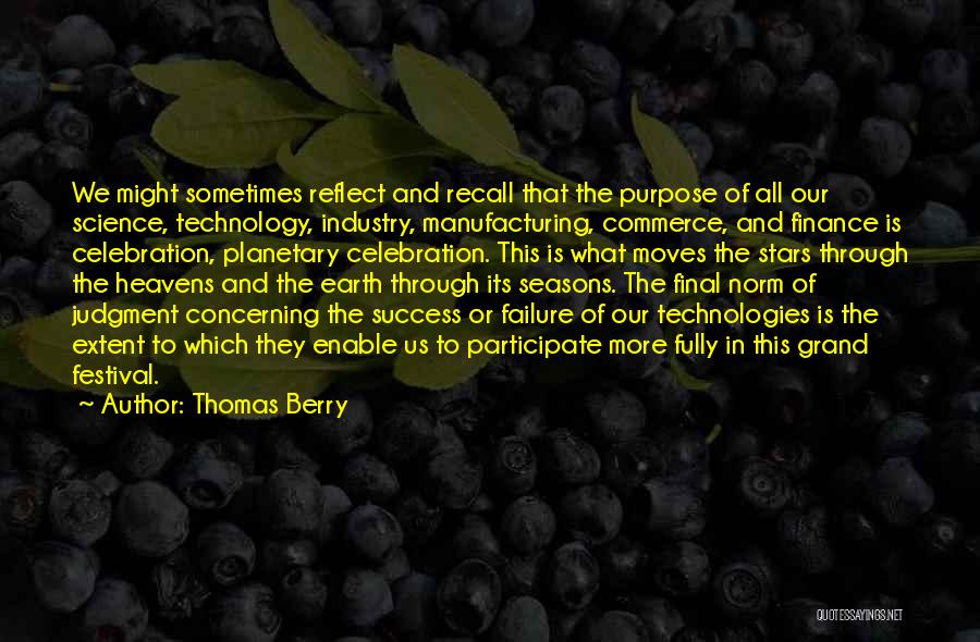 Science And Our Life Quotes By Thomas Berry