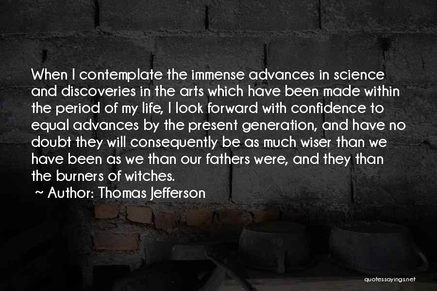 Science And Our Life Quotes By Thomas Jefferson