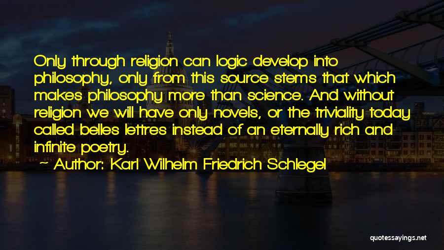 Science And Philosophy Quotes By Karl Wilhelm Friedrich Schlegel