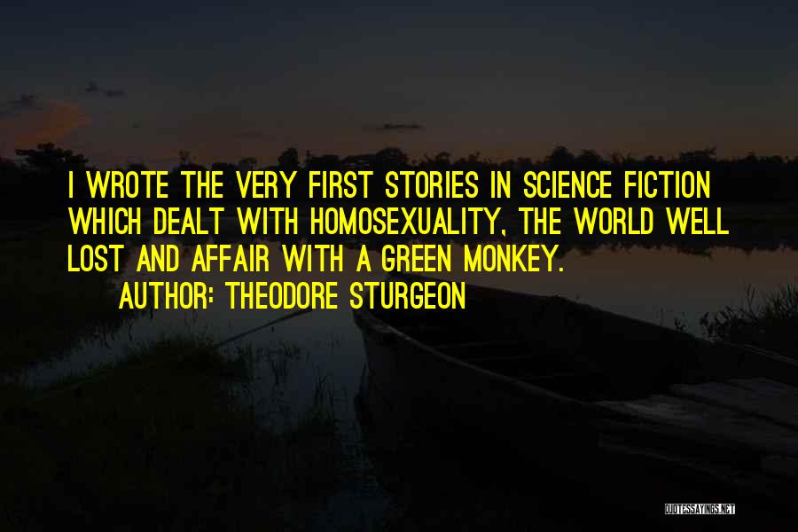 Science And Quotes By Theodore Sturgeon