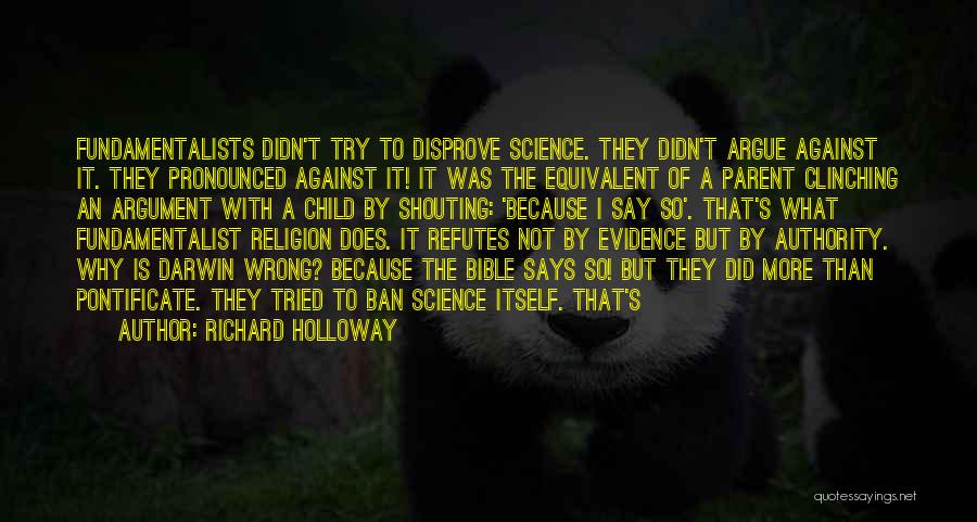 Science And Religion Bible Quotes By Richard Holloway