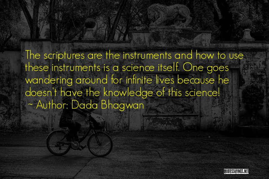 Science And Spirituality Quotes By Dada Bhagwan