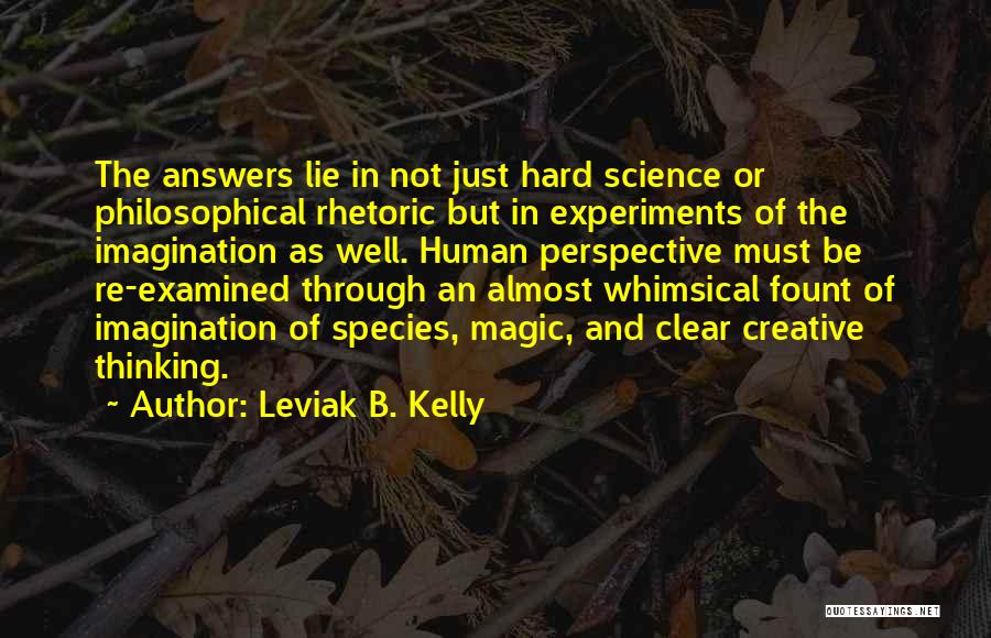 Science And Spirituality Quotes By Leviak B. Kelly
