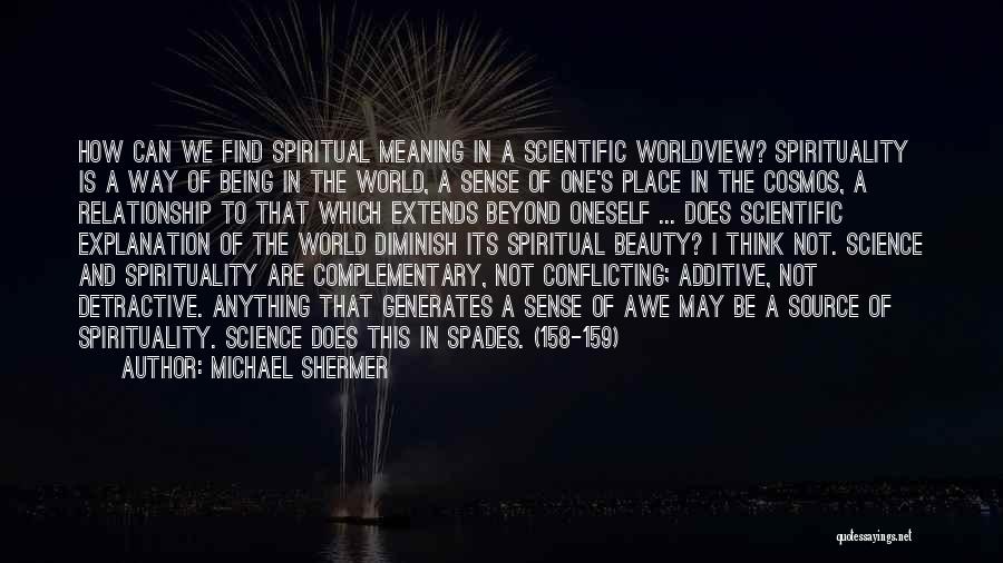 Science And Spirituality Quotes By Michael Shermer