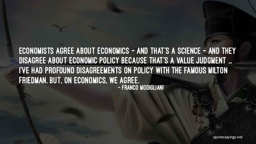 Science And The Quotes By Franco Modigliani Science And The Quotes By Franco Modigliani