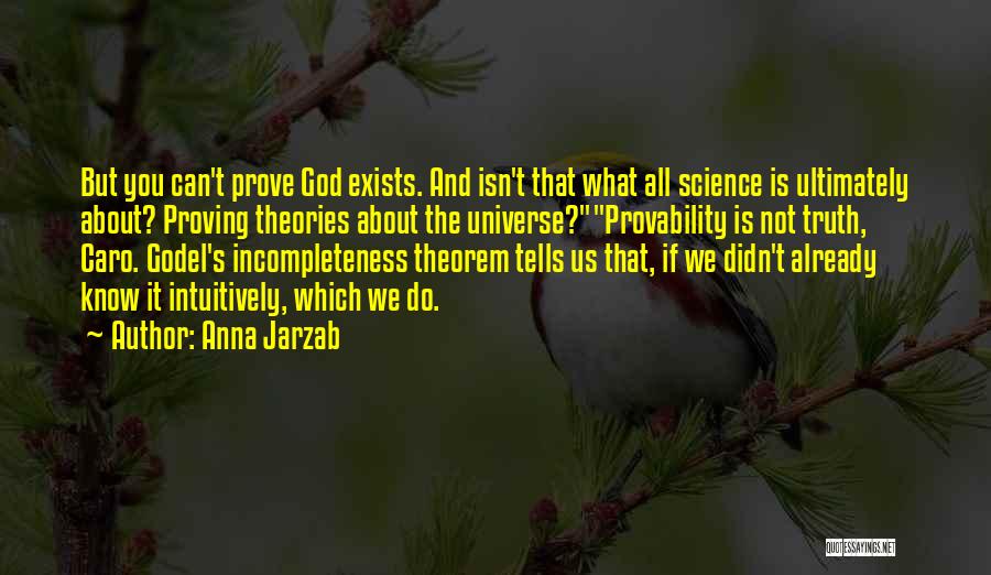 Science And Truth Quotes By Anna Jarzab