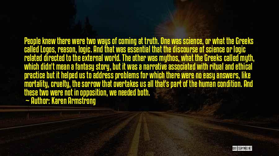 Science And Truth Quotes By Karen Armstrong