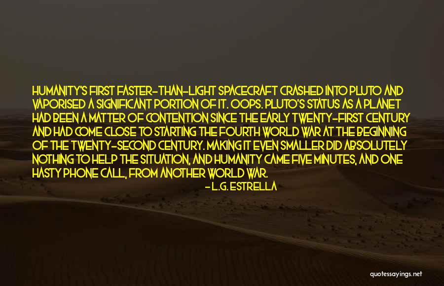 Science And War Quotes By L.G. Estrella Science And War Quotes By L.G. Estrella