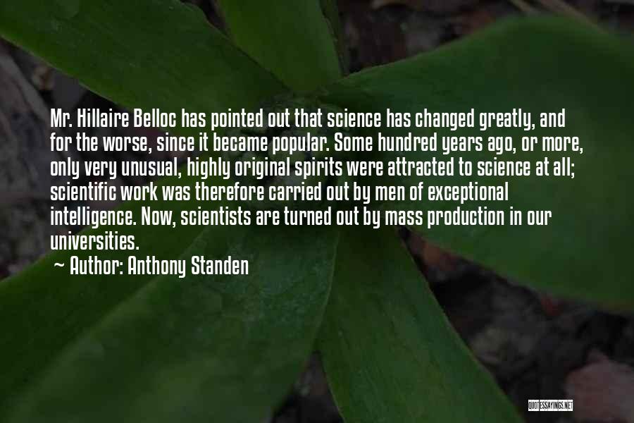 Science By Scientists Quotes By Anthony Standen