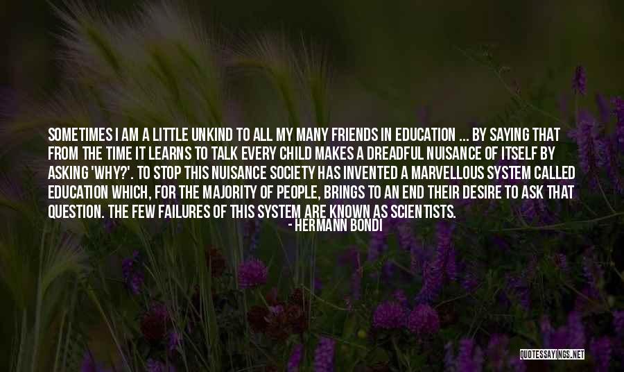 Science By Scientists Quotes By Hermann Bondi Science By Scientists Quotes By Hermann Bondi