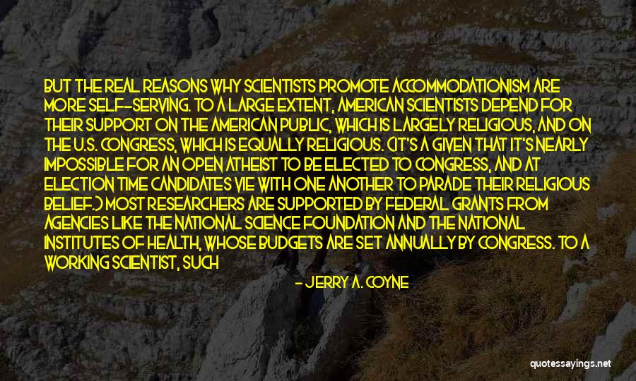 Science By Scientists Quotes By Jerry A. Coyne Science By Scientists Quotes By Jerry A. Coyne