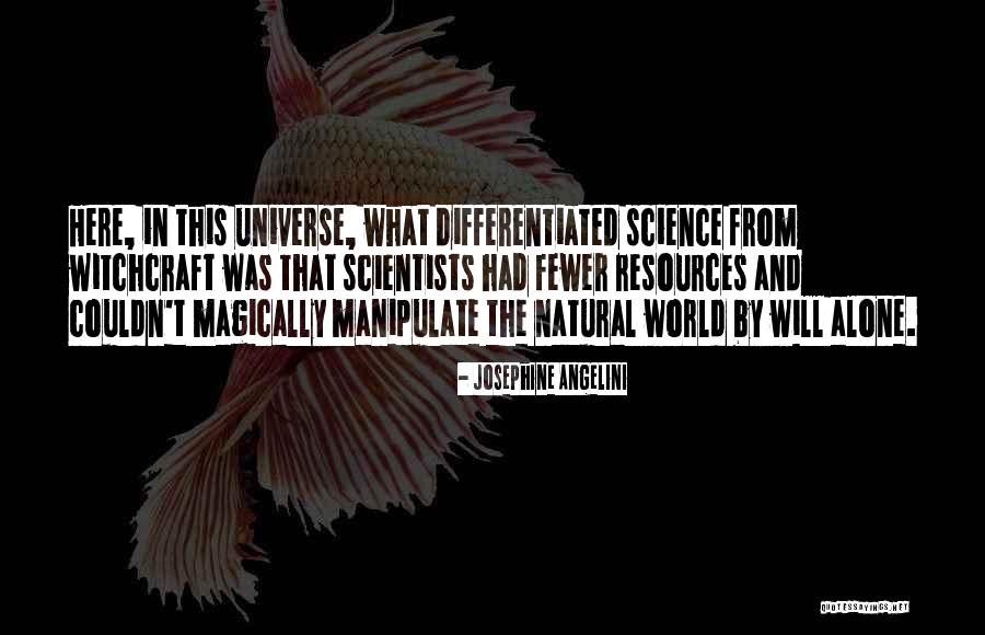 Science By Scientists Quotes By Josephine Angelini Science By Scientists Quotes By Josephine Angelini
