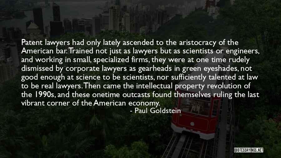 Science By Scientists Quotes By Paul Goldstein Science By Scientists Quotes By Paul Goldstein