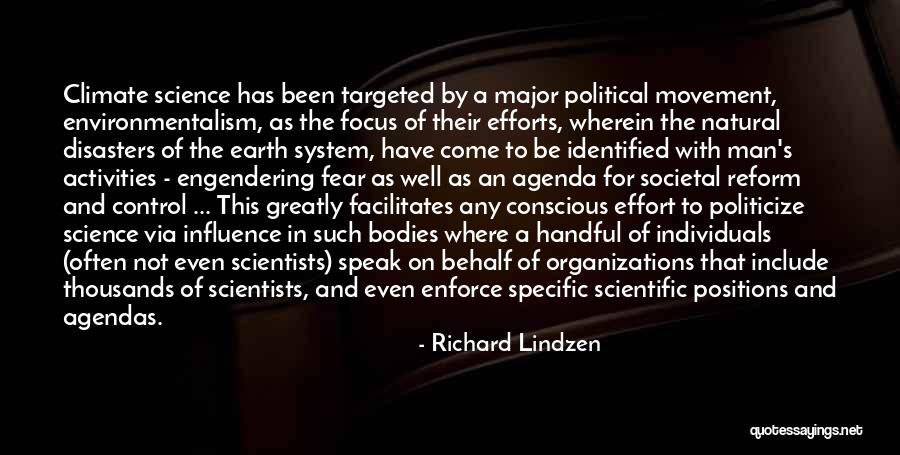 Science By Scientists Quotes By Richard Lindzen Science By Scientists Quotes By Richard Lindzen