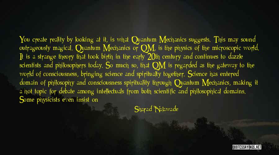 Science By Scientists Quotes By Sharad Nalawade Science By Scientists Quotes By Sharad Nalawade