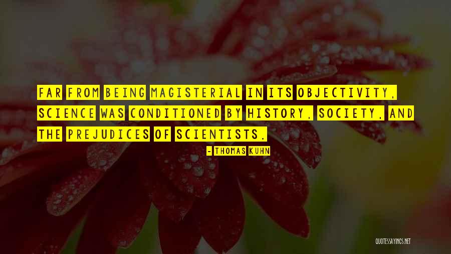 Science By Scientists Quotes By Thomas Kuhn Science By Scientists Quotes By Thomas Kuhn