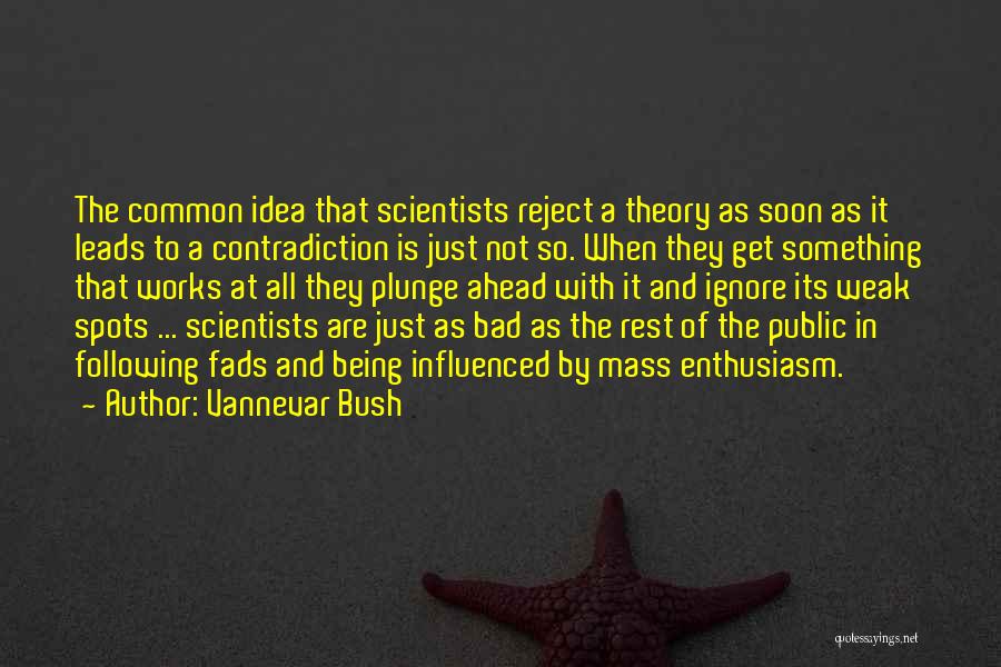 Science By Scientists Quotes By Vannevar Bush