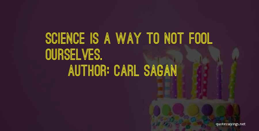 Science Carl Sagan Quotes By Carl Sagan