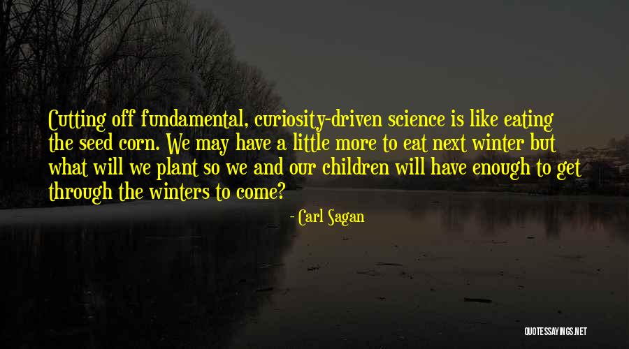 Science Carl Sagan Quotes By Carl Sagan