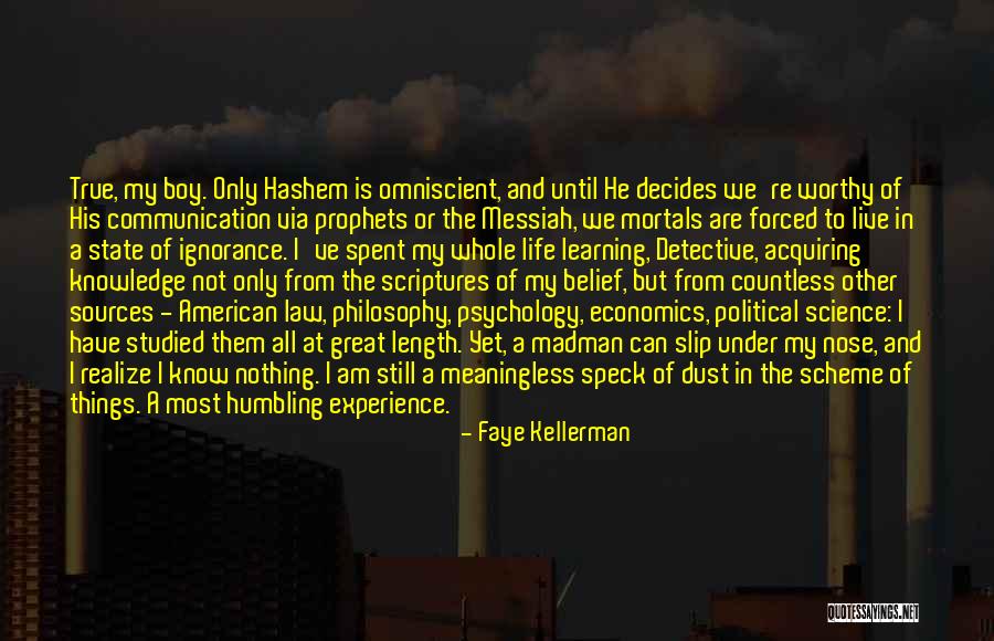 Science Communication Quotes By Faye Kellerman Science Communication Quotes By Faye Kellerman
