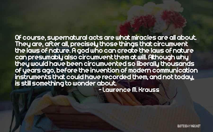 Science Communication Quotes By Lawrence M. Krauss Science Communication Quotes By Lawrence M. Krauss