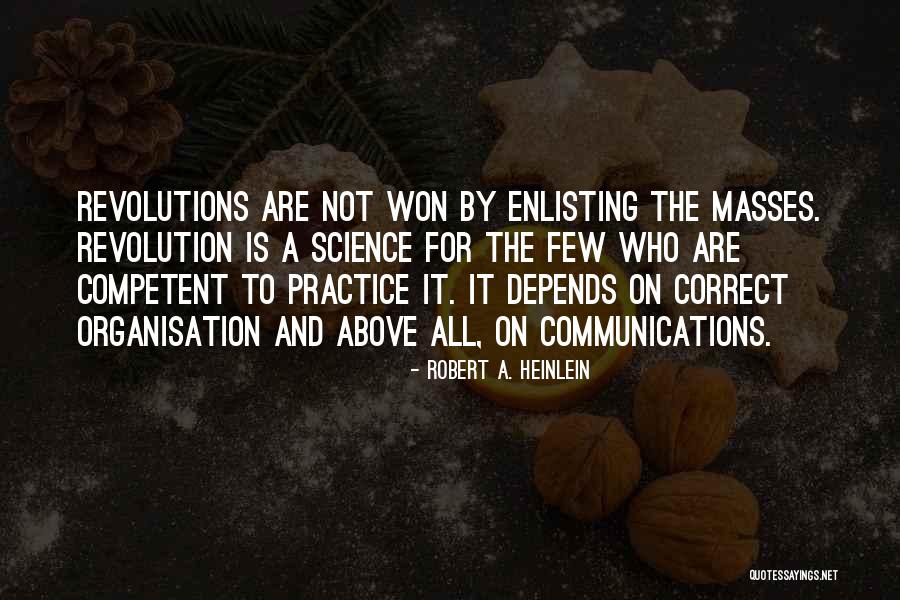 Science Communication Quotes By Robert A. Heinlein Science Communication Quotes By Robert A. Heinlein