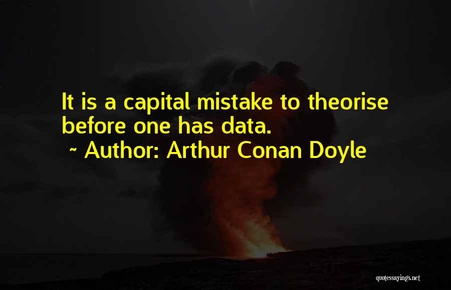 Science Data Quotes By Arthur Conan Doyle