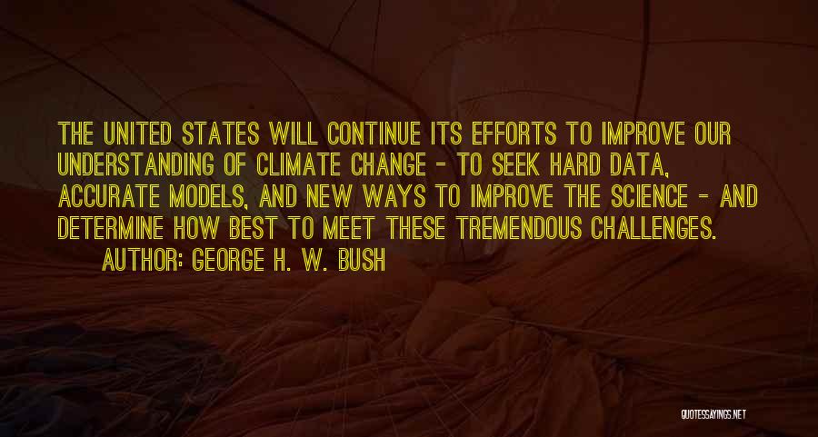 Science Data Quotes By George H. W. Bush