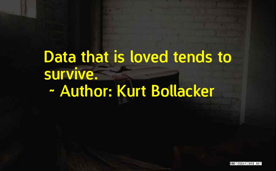 Science Data Quotes By Kurt Bollacker