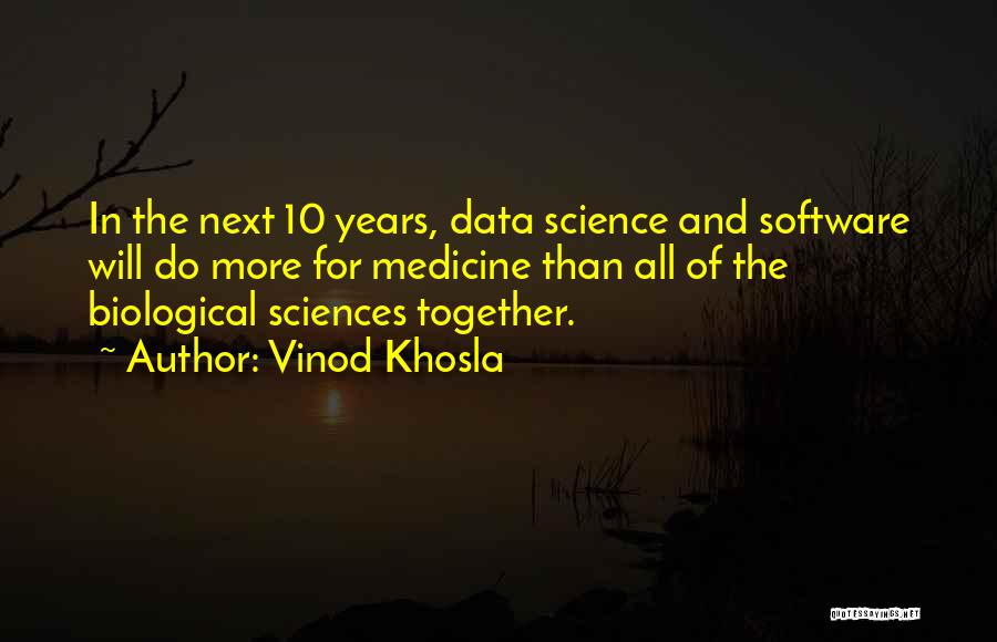 Science Data Quotes By Vinod Khosla