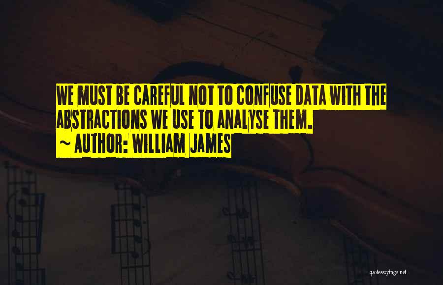 Science Data Quotes By William James