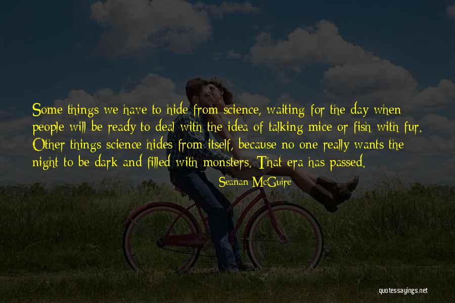 Science Day Quotes By Seanan McGuire Science Day Quotes By Seanan McGuire