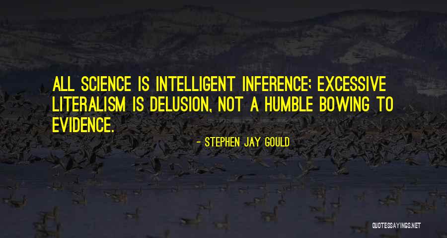 Science Delusion Quotes By Stephen Jay Gould Science Delusion Quotes By Stephen Jay Gould