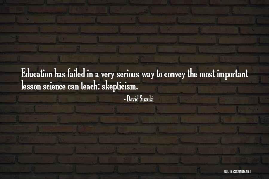 Science Education Quotes By David Suzuki Science Education Quotes By David Suzuki