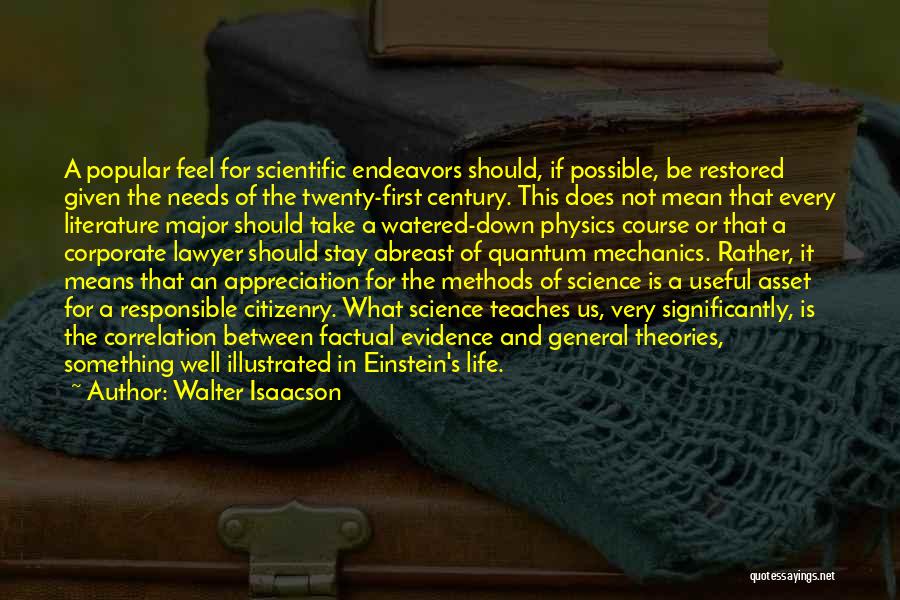 Science Einstein Quotes By Walter Isaacson