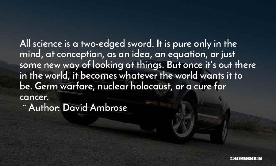 Science Equation Quotes By David Ambrose