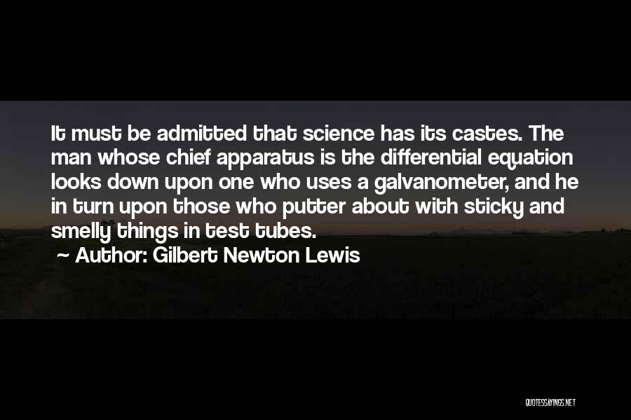 Science Equation Quotes By Gilbert Newton Lewis