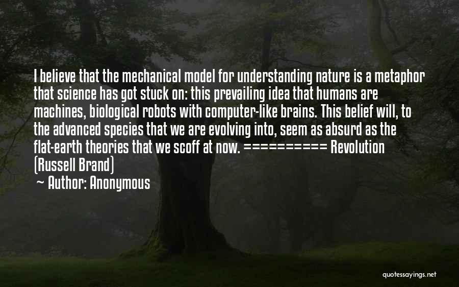 Science Evolving Quotes By Anonymous