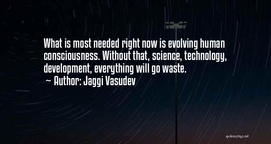 Science Evolving Quotes By Jaggi Vasudev