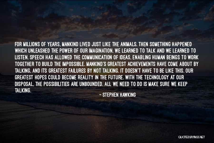 Science Failures Quotes By Stephen Hawking Science Failures Quotes By Stephen Hawking
